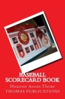 Baseball Scorecard Book: Houston Astros Theme By Thomas Publications Cover Image