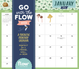 Go with the Flow: A Magnetic Monthly Calendar 2021 Cover Image