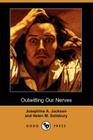Outwitting Our Nerves: A Primer of Psychotherapy By Josephine A. Jackson, Helen M. Salisbury Cover Image