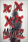 You Owe Me A Murder Cover Image