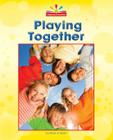 Playing Together (Beginning-To-Read) By Mary Lindeen Cover Image