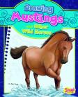 Drawing Mustangs and Other Wild Horses (Drawing Horses) By Rae Young, Q2amedia Services Private Ltd (Illustrator) Cover Image