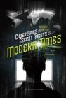 Cyber Spies and Secret Agents of Modern Times (Spies!) By Allison Lassieur Cover Image