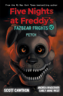 Fetch (Five Nights at Freddy’s: Fazbear Frights #2) (Five Nights At Freddy's #2) Cover Image