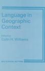 Language in Geographic Context (Multilingual Matters #38) Cover Image