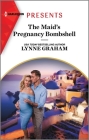 The Maid's Pregnancy Bombshell By Lynne Graham Cover Image