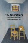 The Final Hours: Farewell Letters from the Executed Danish Patriots By Brian Young (Translator) Cover Image