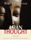Asian Thought: Volume I By Robert Zeuschner Cover Image