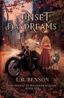 Sunset Daydreams By L. B. Benson Cover Image