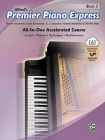 Premier Piano Express, Bk 3: All-In-One Accelerated Course, Book, CD-ROM & Online Audio & Software (Premier Piano Course #3) By Dennis Alexander, Gayle Kowalchyk, E. L. Lancaster Cover Image