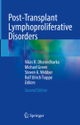 Post-Transplant Lymphoproliferative Disorders By Vikas R. Dharnidharka (Editor), Michael Green (Editor), Steven A. Webber (Editor) Cover Image