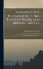 Narrative of a Pedestrian Journey Through Russia and Siberian Tartary: From the Frontiers of China T Cover Image