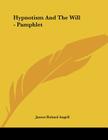 Hypnotism And The Will - Pamphlet Cover Image