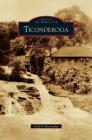Ticonderoga By Fred V. Provoncha Cover Image