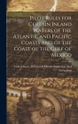 Pilot Rules for Certain Inland Waters of the Atlantic and Pacific Coasts and of the Coast of the Gulf of Mexico Cover Image