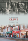 Crewe Through Time By Peter Ollerhead Cover Image