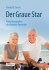 Der Graue Star: Patientenratgeber Zur Katarakt-Operation Cover Image