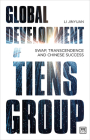 Global Development of Tiens Group: Swap, Transcendence and Chinese Success By Li Jinyuan Cover Image