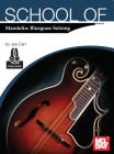 School of Mandolin: Bluegrass Soloing By Joe Carr Cover Image