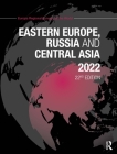 Eastern Europe, Russia and Central Asia 2022 By Europa Publications (Editor) Cover Image