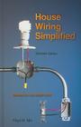 House Wiring Simplified: Based on the 2008 NEC Cover Image