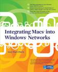 Integrating Macs into Windows Networks (Network Pro Library) Cover Image