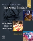 The Technique of Total Knee Arthroplasty Cover Image