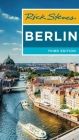 Rick Steves Berlin By Rick Steves, Cameron Hewitt (With), Gene Openshaw (With) Cover Image