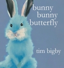 Bunny Bunny Butterfly Cover Image