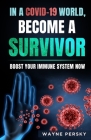 In a COVID-19 World, Become a Survivor Cover Image