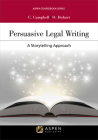 Persuasive Legal Writing: A Storytelling Approach (Aspen Coursebook) Cover Image