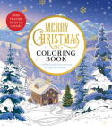 Merry Christmas Coloring Book: Celebrate and Color Your Way Through the Holidays - More than 100 pages to color! (Chartwell Coloring Books) By Editors of Chartwell Books Cover Image