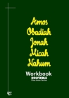 Amos Obadiah Jonah Micah Nahum Workbook: KJV BIBLE in cursive Cover Image