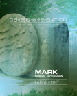 Genesis to Revelation: Mark Participant Book: A Comprehensive Verse-By-Verse Exploration of the Bible By Orion N. Hutchinson Cover Image