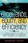 Excellence, Equity, and Efficiency: How Principals and Policymakers Can Survive the Triangle of Tension By Robert Hess Cover Image