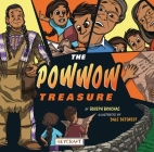 The Powwow Treasure By Joseph Bruchac, Dale DeForest (Illustrator) Cover Image