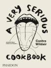 A Very Serious Cookbook: Contra Wildair Cover Image