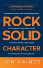 Rock Solid Character By Jon Haines Cover Image