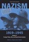 Nazism 1919-1945 Volume 3: Foreign Policy, War and Racial Extermination Cover Image