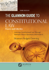 Glannon Guide to Constitutional Law: Learning Constitutional Law Through Multiple-Choice Questions and Analysis (Glannon Guides) Cover Image