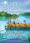 Adventure Awaits (A Baxter Family Children Story) By Karen Kingsbury, Tyler Russell, Olivia Chin Mueller (Illustrator) Cover Image