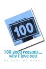 100 good reasons... why I love you my son, my angel By Nathalie Turgeon Cover Image