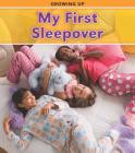 My First Sleepover (Growing Up) Cover Image