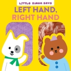 Left Hand, Right Hand (Little Simon Says ) Cover Image