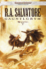 Gauntlgrym: The Legend of Drizzt By R.A. Salvatore Cover Image