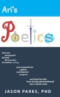 Ari's Poetics: How One Young Poet Learned the Secrets of Creative Writing, Got Accepted into a Gifted and Talented Program, and Kept Cover Image