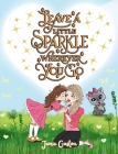 Leave a Little Sparkle Wherever You Go: Kynslie's Kind Kitten Adventures Cover Image