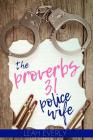 The Proverbs 31 Police Wife By Leah Everly Cover Image