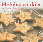 Holiday Cookies and Other Festive Treats By Linda Collister, William Reavell (Photographer) Cover Image