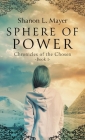 Sphere of Power: Chronicles of the Chosen, Book 1 Cover Image